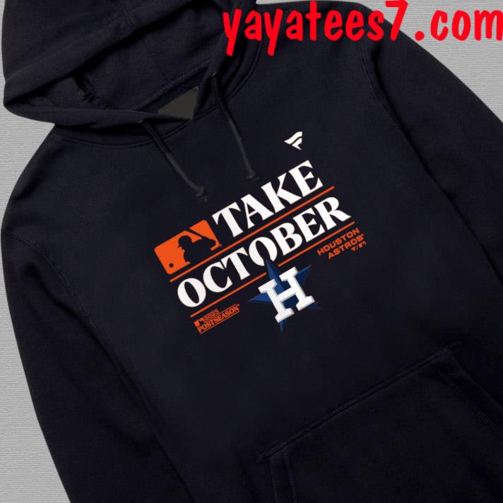 SALE 30% - Houston Astros 2023 Postseason Take October T-Shirt