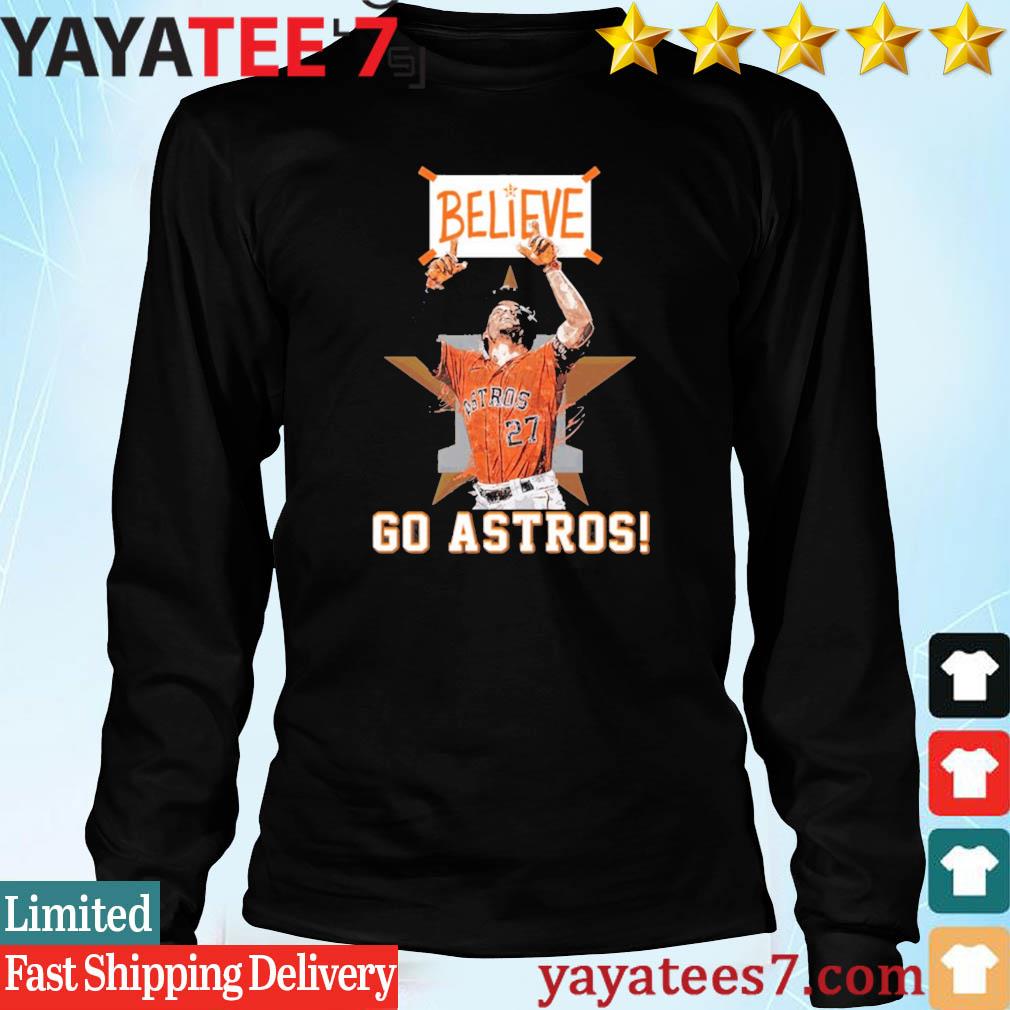 Official Houston Astros Believe Go Astros 2023 season shirt