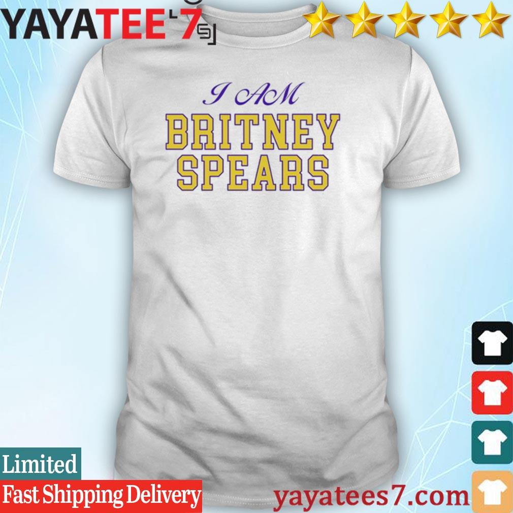 I Am Britney Spears Shirt