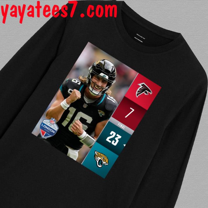 Official jacksonville Jaguars 23 7 Atlanta Falcons 2023 London Game Final  Score Shirt, hoodie, sweater, long sleeve and tank top