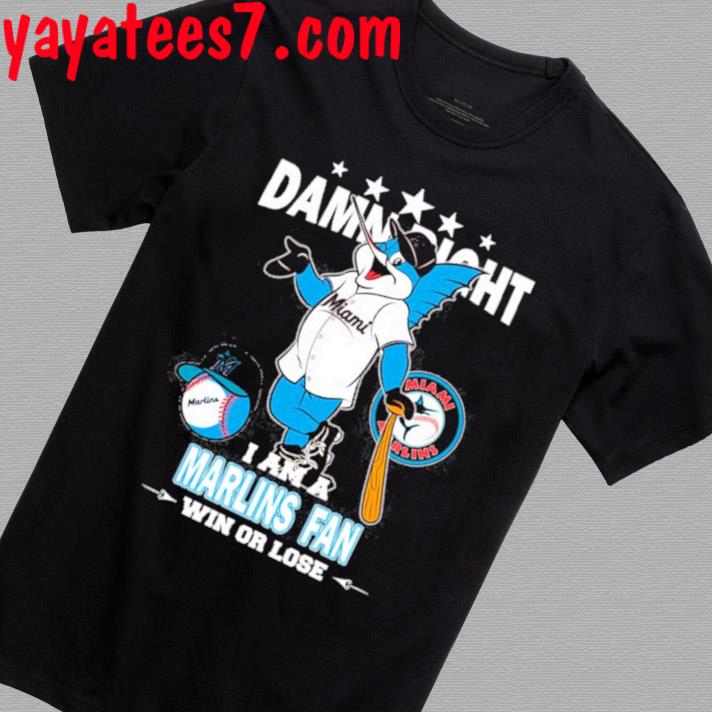 Damn right I am a Miami Marlins fan win or lose mascot shirt, hoodie,  sweater, long sleeve and tank top