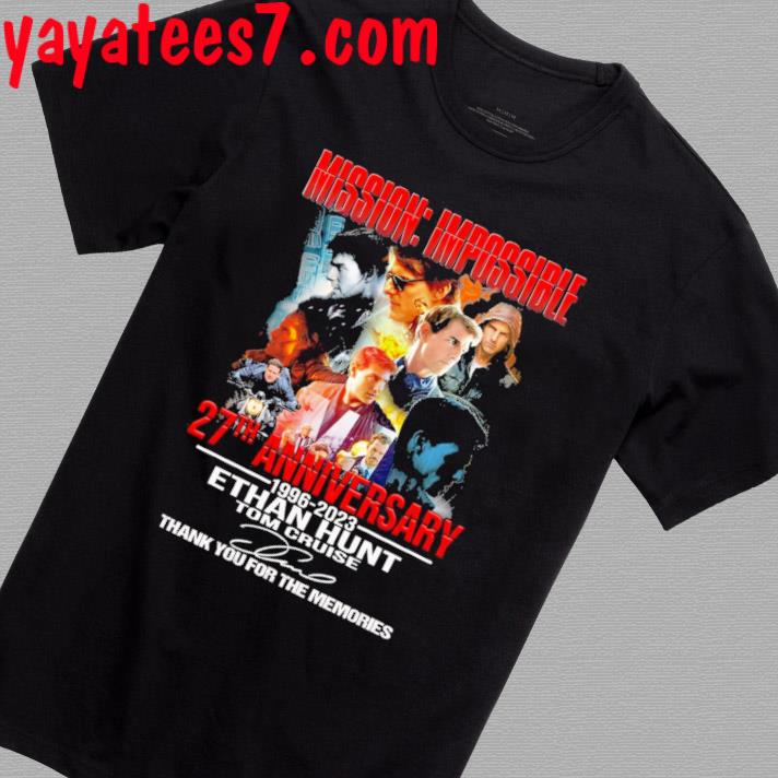 Mission Impossible Movies 25th anniversary 1996 2023 thank you for the memories signatures shirt