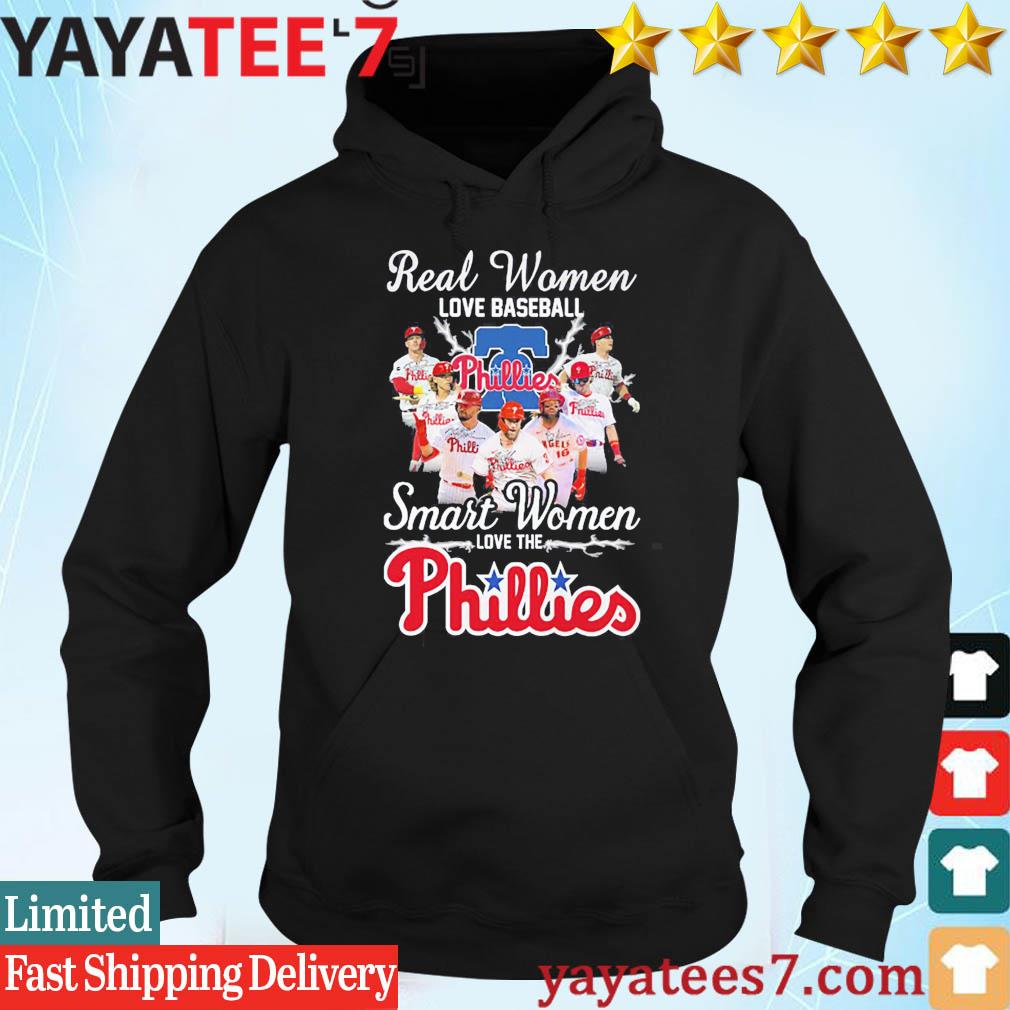 Official real Women Love Baseball Smart Women Love The Phillies T Shirt,  hoodie, sweater, long sleeve and tank top