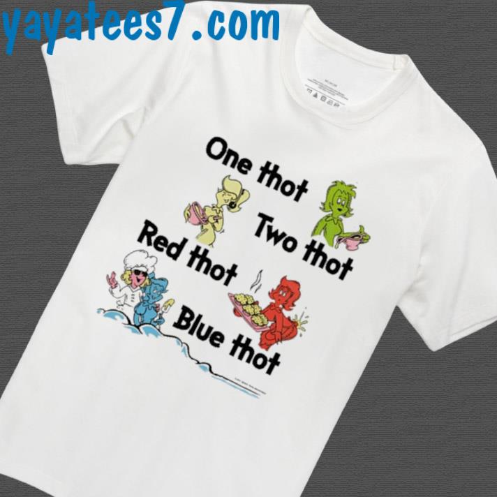 One Thot Two Thot Red Thot Blue Thot Shirt, hoodie, sweater, long sleeve  and tank top