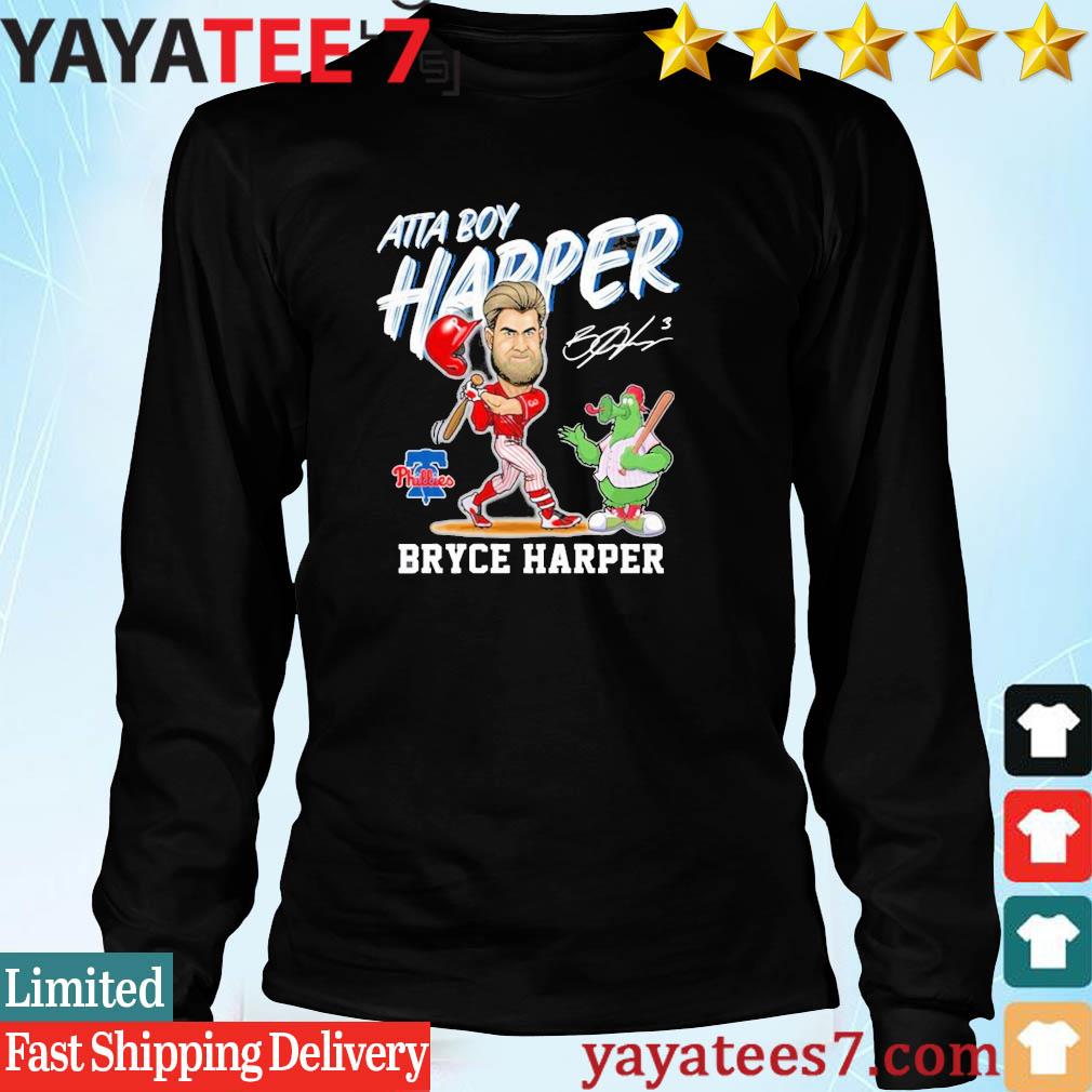 Design Philadelphia phillies atta boy harper bryce harper t shirt -  EnvyfashionTee