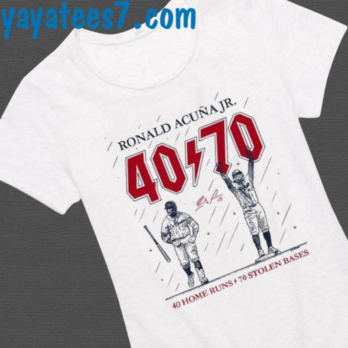 Ronald Acuña Jr 40 70 40 Home Runs 70 Stolen Bases T-shirt,Sweater, Hoodie,  And Long Sleeved, Ladies, Tank Top