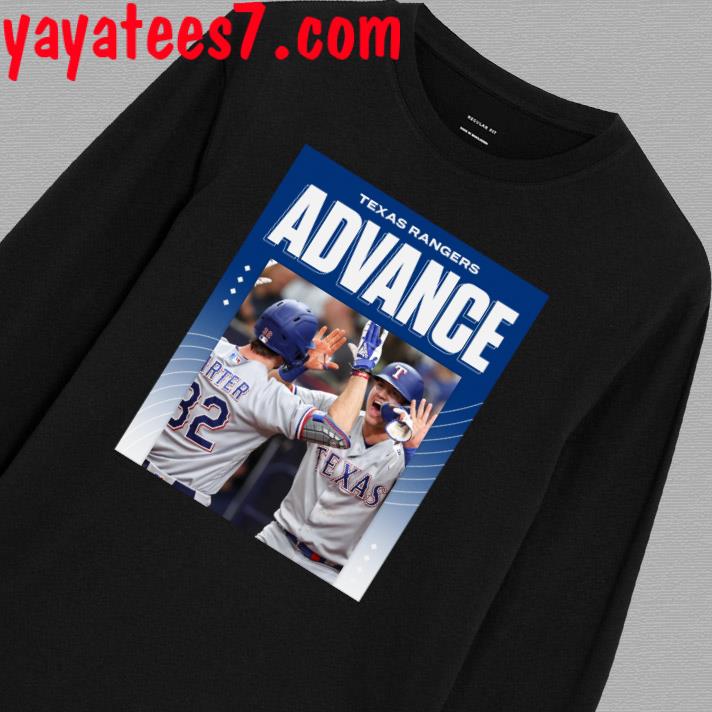 Texas Rangers 2023 Alds Advance Shirt, hoodie, longsleeve, sweatshirt,  v-neck tee