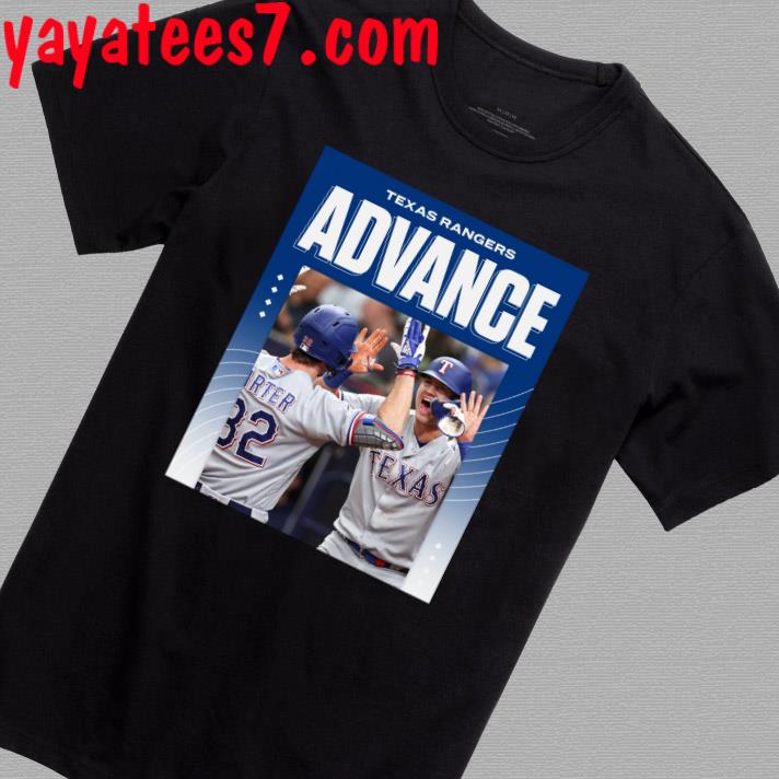 Texas Rangers 2023 Alds Advance Shirt, hoodie, longsleeve, sweatshirt,  v-neck tee