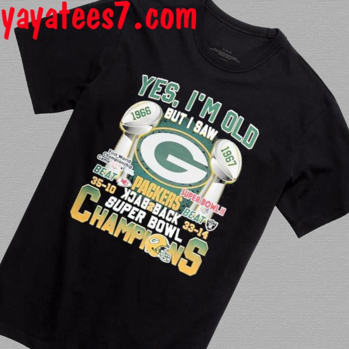 Yes i'm old but i saw Green Bay Packers Super Bowl Champions shirt, hoodie,  sweater, long sleeve and tank top