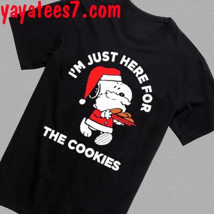 Official I’M Just Here For The Cookies Peanuts Santa Snoopy Dog Christmas Shirt