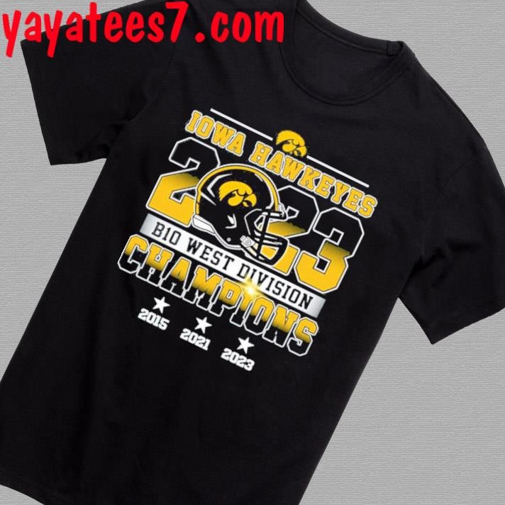 Official Iowa Hawkeyes 2023 B10 West Division Champions 2015 2021 2023 T-Shirt