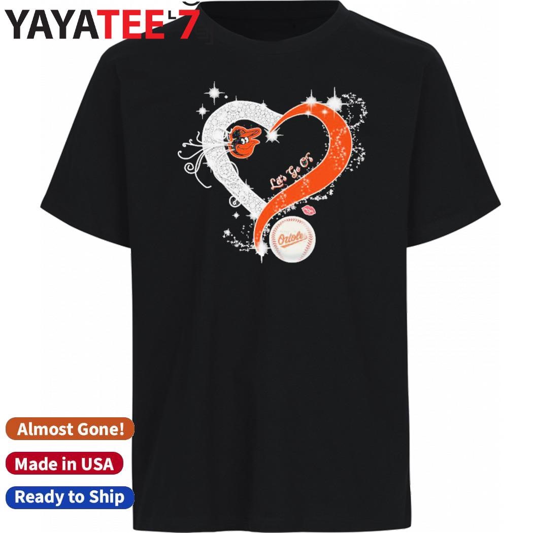 Design Baltimore Orioles Baseball Logo Heart Let's Go Orioles Shirt