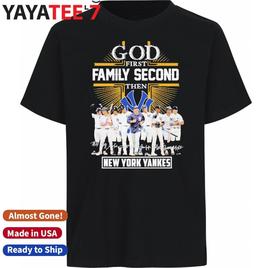 Design God First Family Second Then New York Yankees Baseball 2024 Champions Signatures Shirt