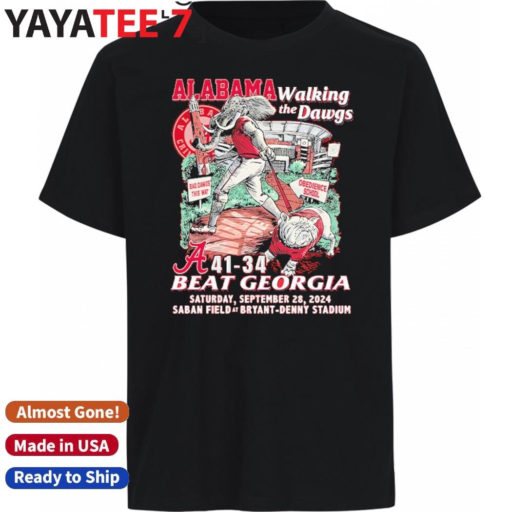 Official Alabama Walking The Dawgs Beat Georgia Sept 28, 2024 Victory 41-34 Score Shirt