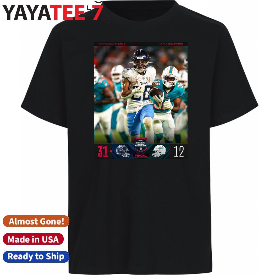 Official Tennessee Titans Wins 31-12 Miami Dolphins 2024 NFL Week 4 Final Score Shirt