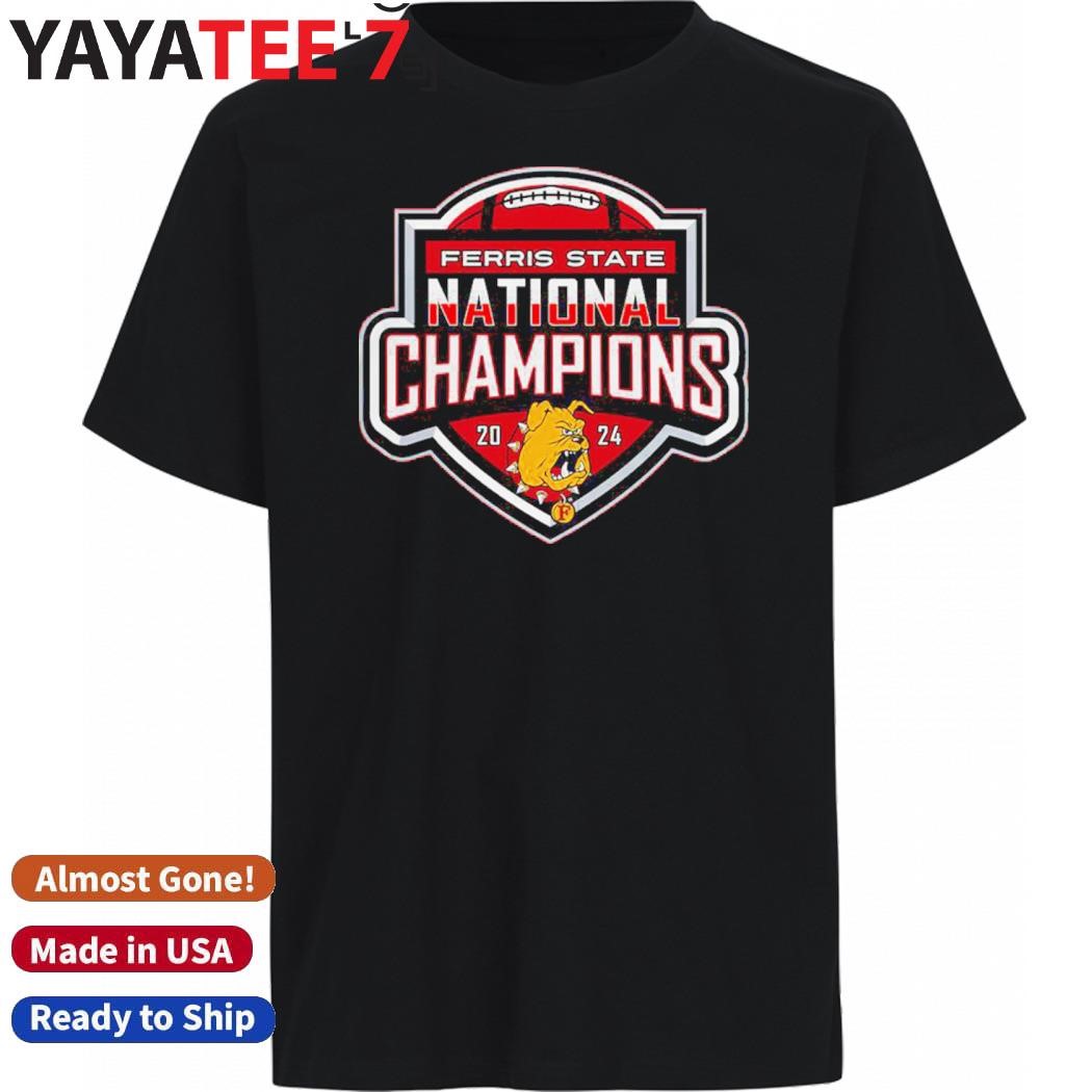 Original Ferris State Bulldogs 2024 NCAA Division II Football National Champions Shield Official Logo Shirt